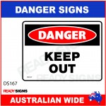 DANGER SIGN - DS-167 - KEEP OUT